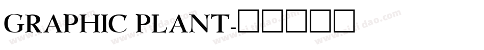GRAPHIC PLANT字体转换